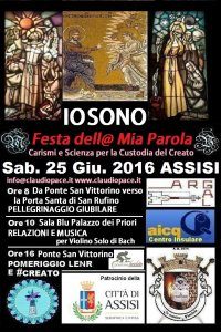 IOSONO-Assisi-25Giugno-2016-Locandina-della-Festa-della-Mia-Parola-5